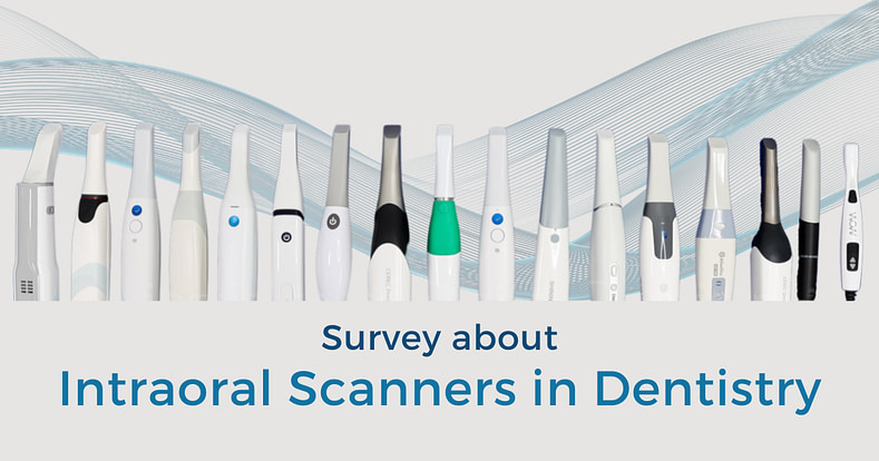Survey about Intraoral Scanning in Dentistry 2022