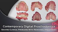Contemporary Digital Prosthodontics Restoring Real-Life Smiles