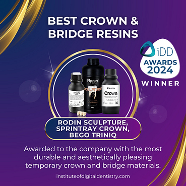 Best Crown and Bridge Resins-Rodin Sculpture-SprintRay Crown-BEGO TRINIQ-3D Printer Awards 2024 by the Institute of Digital Dentistry