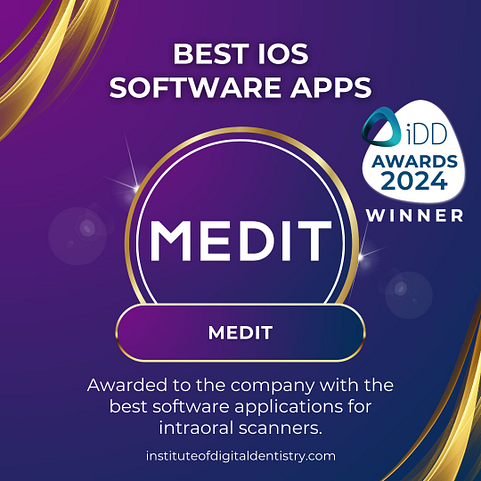 Best-IOS-Software-Apps-MEDIT-IOS-Intraoral-Scanner-Awards-2024-by-the-Institute-of-Digital-Dentistry
