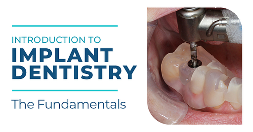 Introduction to Implant Dentistry The Fundamentals Hands-on Course