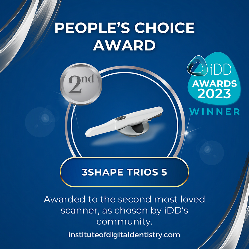 17 Second Place Peoples Choice Award-3Shape TRIOS 5-IOS-IOS Intraoral Scanner Awards 2023 by the Institute of Digital Dentistry