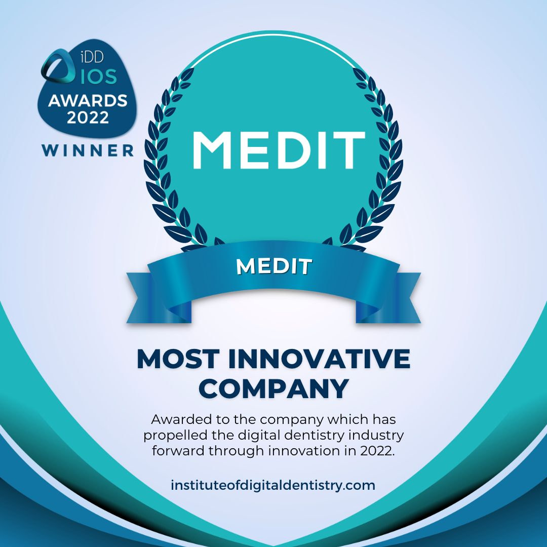 04 Most Innovative Company-Medit-Social-IOS Intraoral Scanner Awards 2022 by the Institute of Digital Dentistry