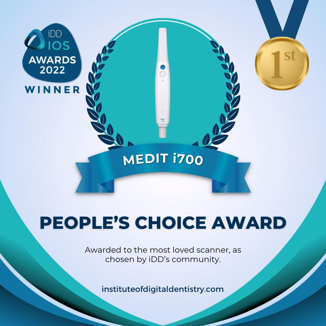 10 First Place Peoples Choice Award-Medit i700-Social-IOS Intraoral Scanner Awards 2022 by the Institute of Digital Dentistry