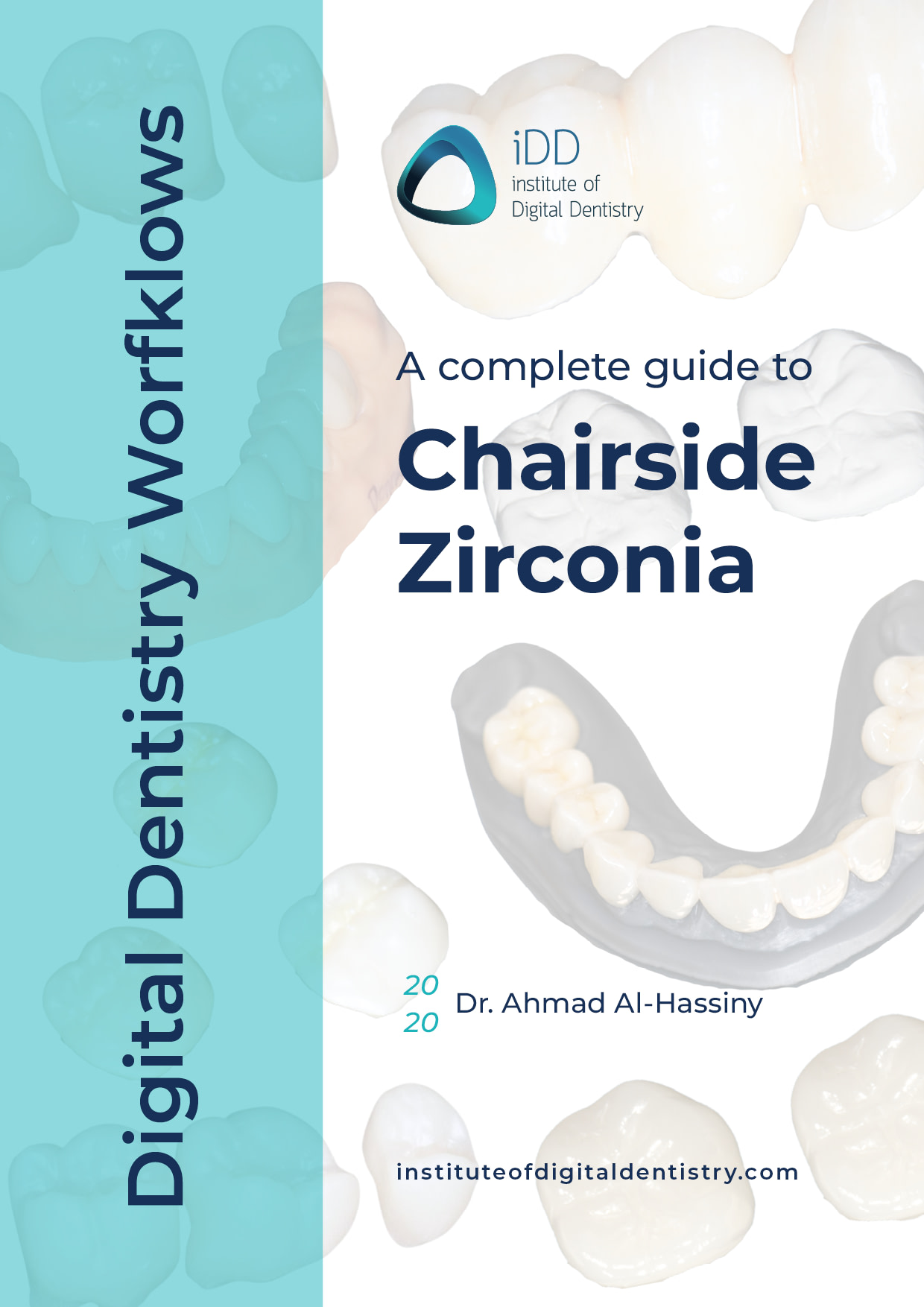 A Complete Guide to Chairside Zirconia