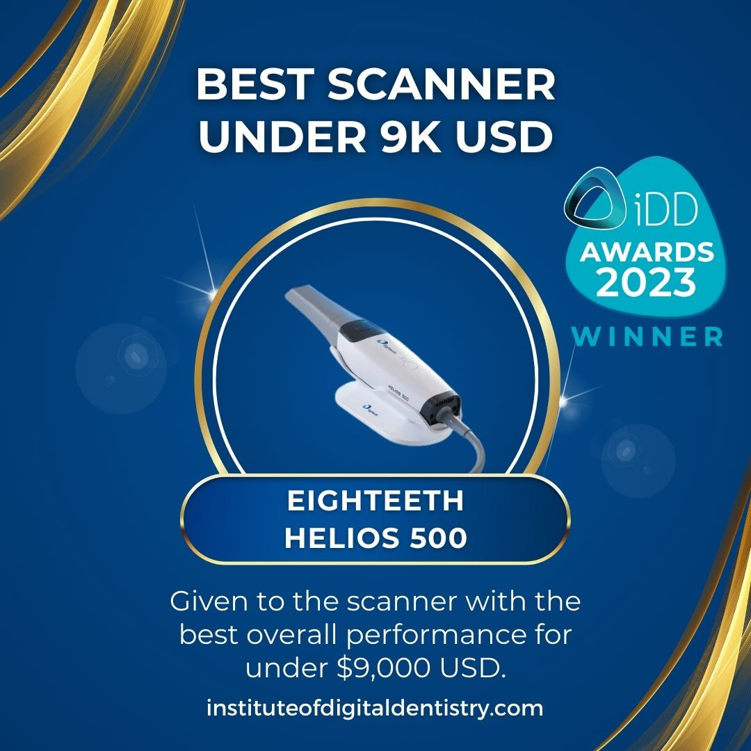 08 Best IOS Under 9K USD-Eighteeth Helios 500-IOS Intraoral Scanner Awards 2023 by the Institute of Digital Dentistry