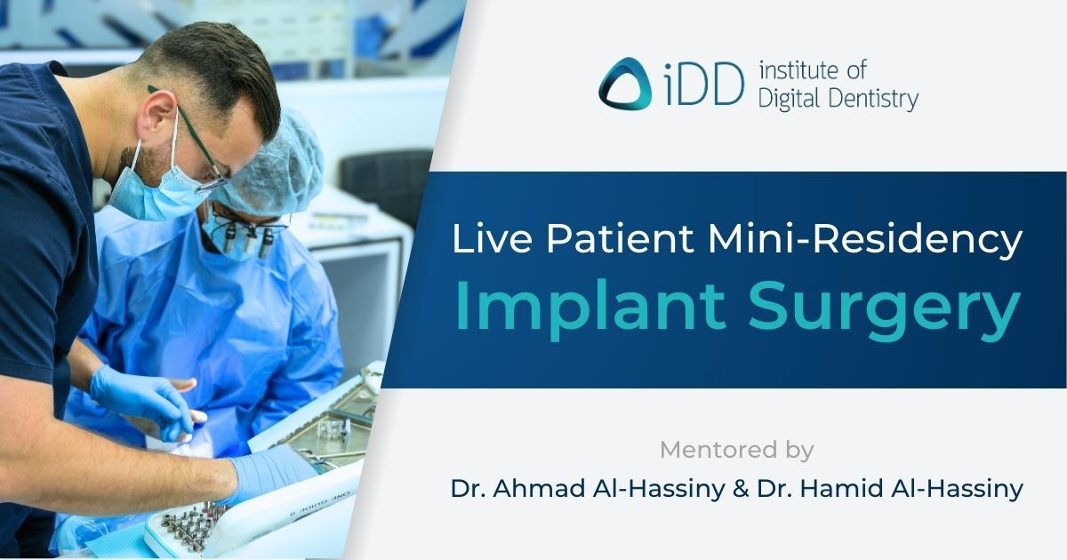 Live Patient Mini-Residency Implant Surgery Course Institute of Digital Dentistry Live Patient Implant Surgery Course | iDD