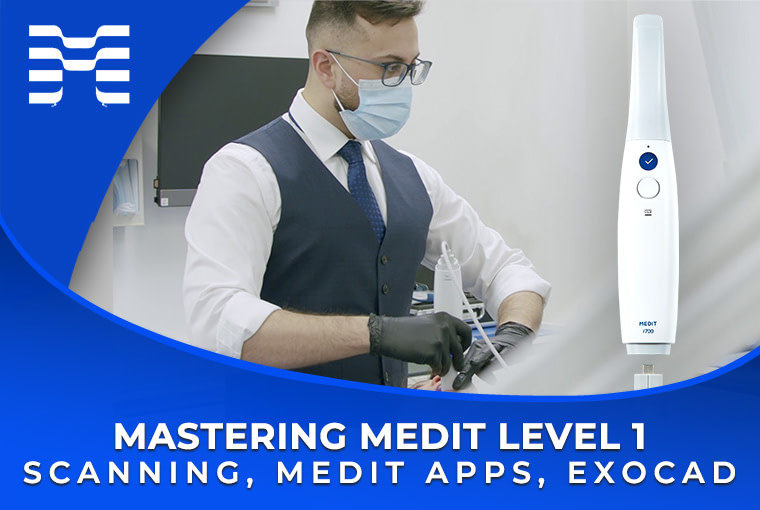 Mastering-Medit-level-1-scanning-Medit-apps-exocad-iDD