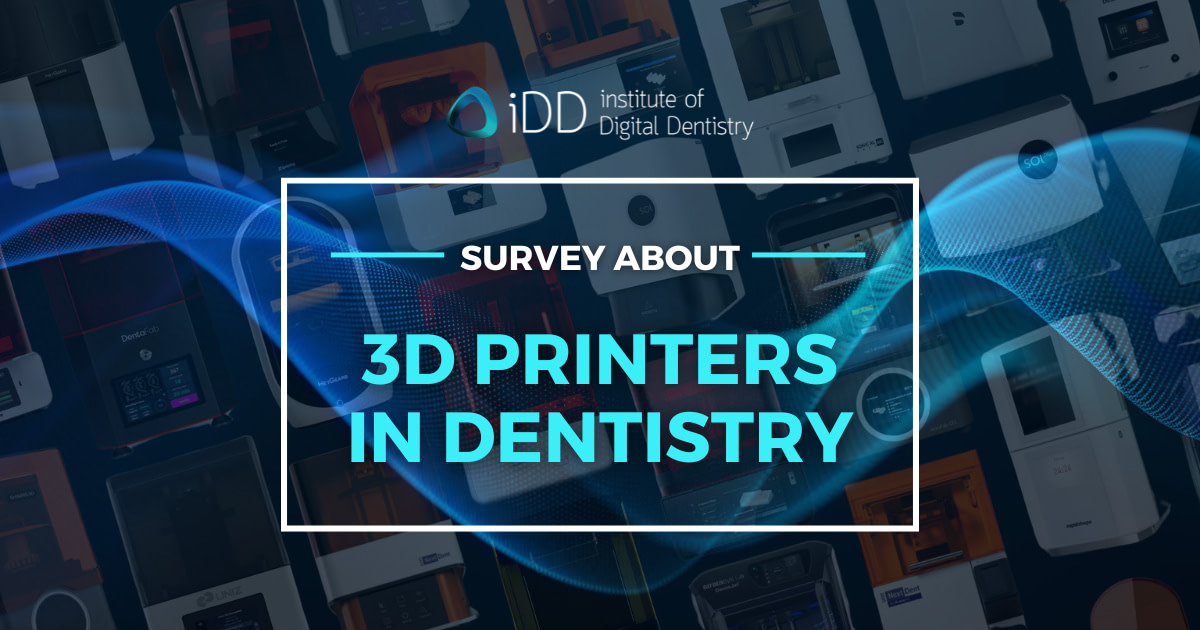 3D Printer Survey | The Future of 3D Printing in Dentistry: Insights ...